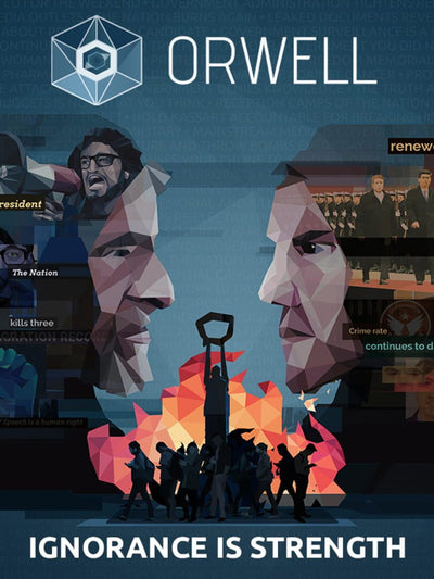 Orwell: Ignorance is Strength (Steam Key)