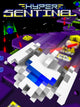 Hyper Sentinel | PC: Steam | GLOBAL