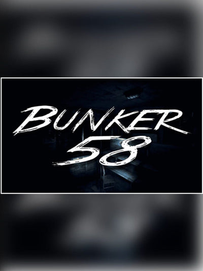 Bunker 58 | PC: Steam | GLOBAL