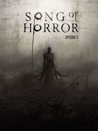 Song of Horror | Complete Edition | PC: Steam | GLOBAL