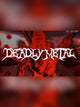 Deadly Metal | PC: Steam | GLOBAL