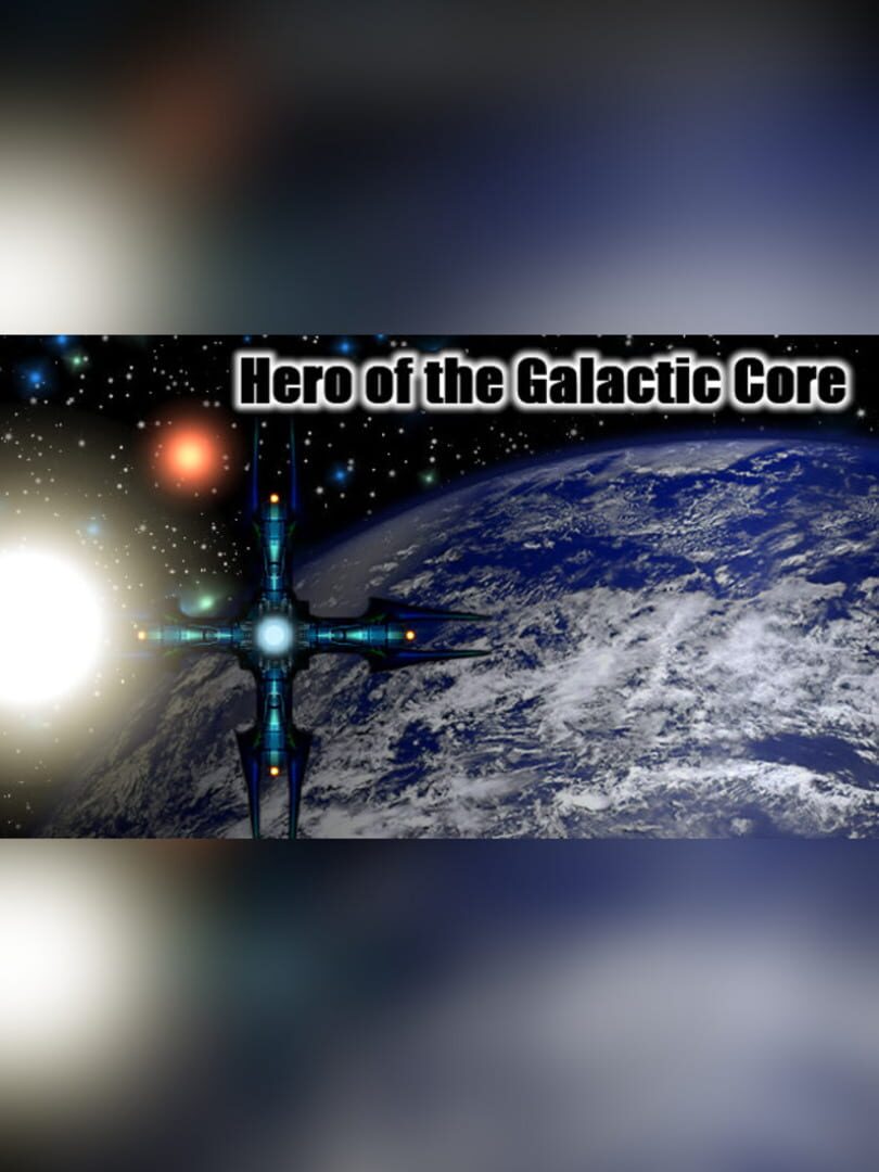 Hero of the Galactic Core | PC: Steam | GLOBAL