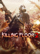 Killing Floor 2 | Digital Deluxe Edition | PC: Steam | GLOBAL