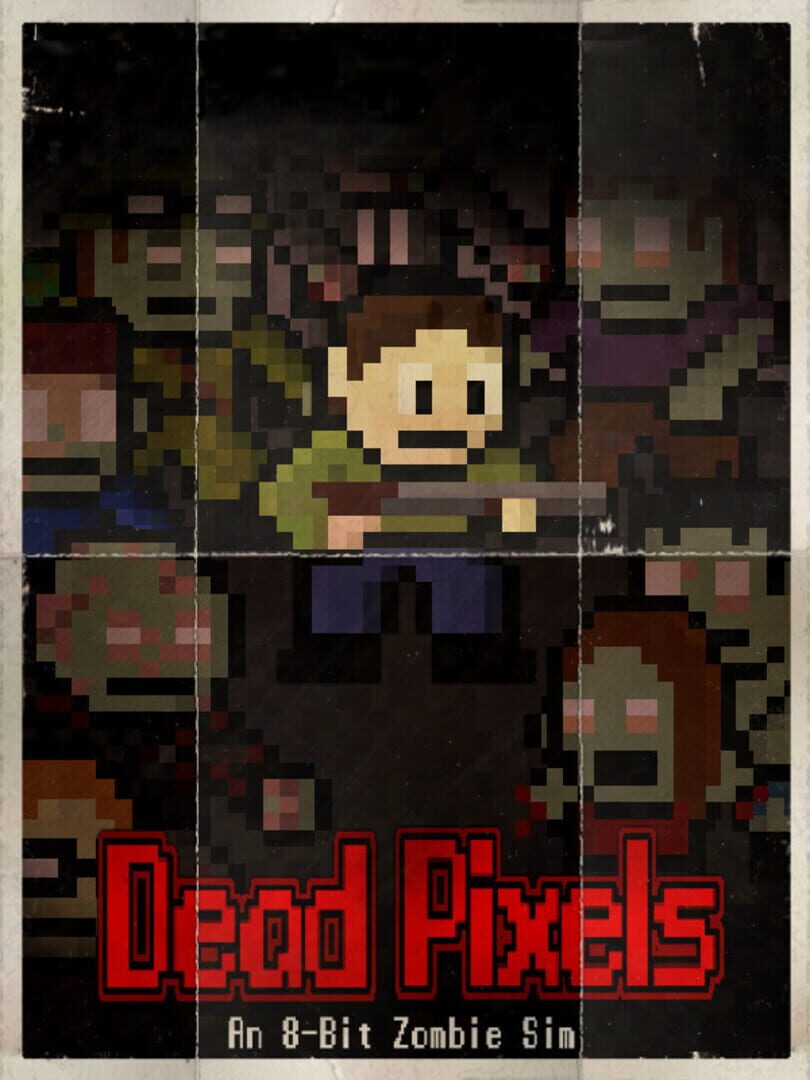 Dead Pixels | PC: Steam | GLOBAL