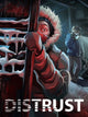 Distrust | PC: Steam | GLOBAL
