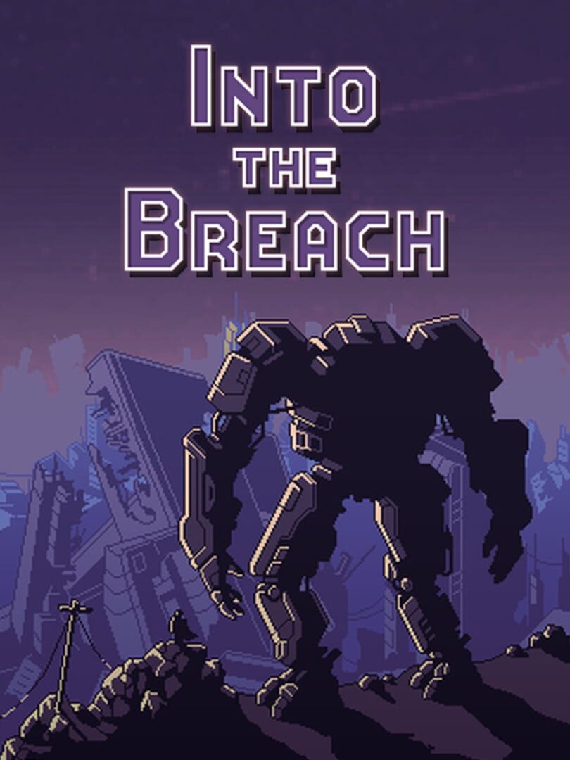 Into the Breach | PC: Steam | GLOBAL