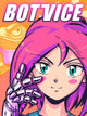 Bot Vice | PC: Steam | GLOBAL