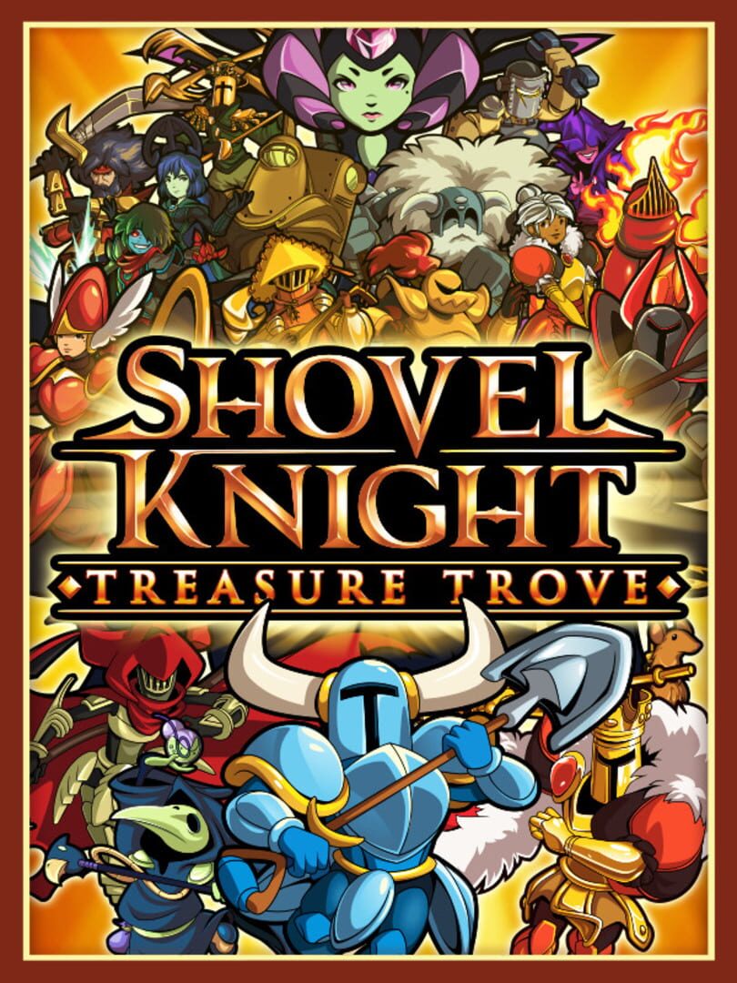 Shovel Knight: Treasure Trove | PC: Steam | GLOBAL