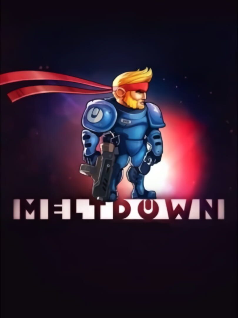 Meltdown | PC: Steam | GLOBAL