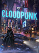 Cloudpunk | PC: Steam | GLOBAL