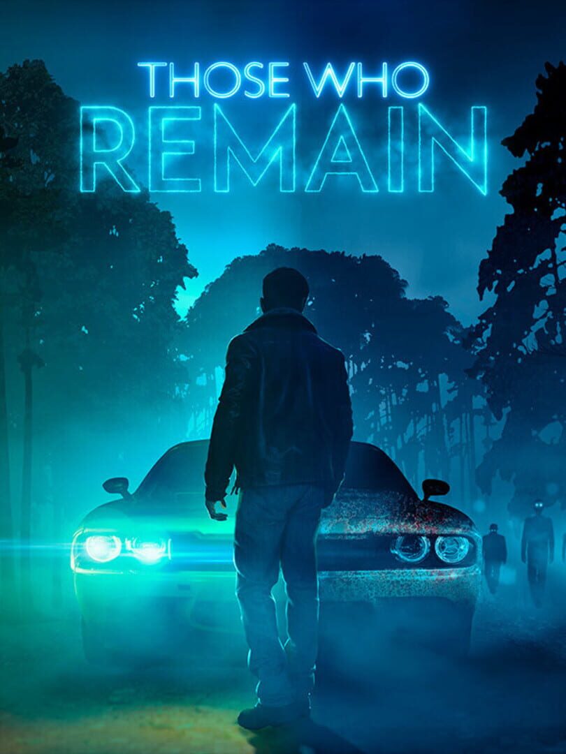 Those Who Remain | PC: Steam | GLOBAL