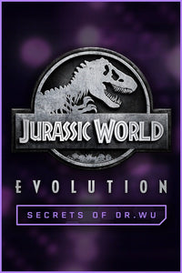 Jurassic World Evolution: Secrets of Dr Wu