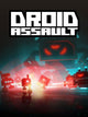 Droid Assault | PC: Steam | GLOBAL