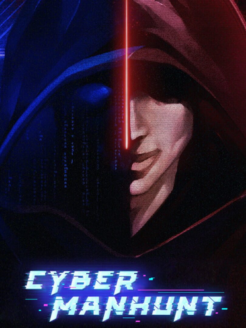 Cyber Manhunt | PC: Steam | GLOBAL