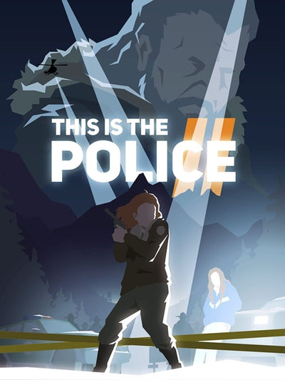 This Is the Police 2 | PC: Steam | GLOBAL