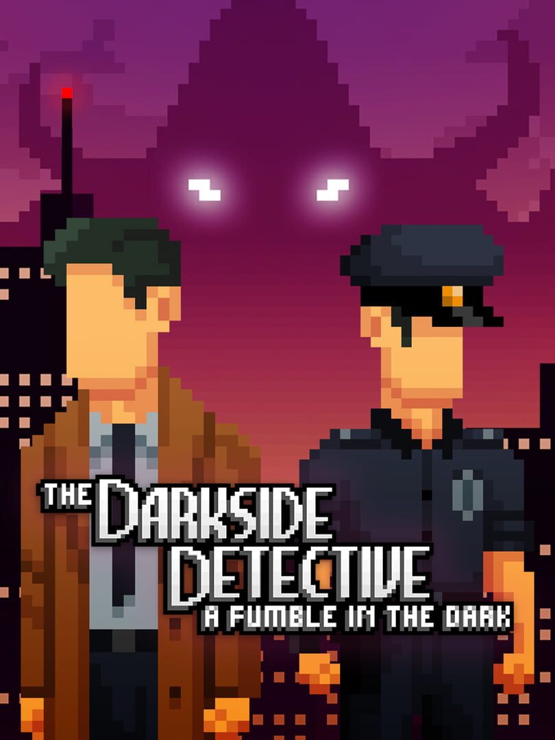 The Darkside Detective A Fumble in the Dark | PC: Steam | GLOBAL
