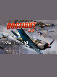 Dogfight 1942 - Russia Under Siege