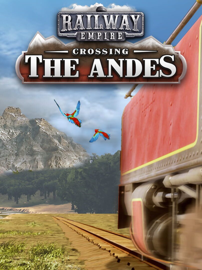 Railway Empire - Crossing the Andes | PC: Steam | GLOBAL