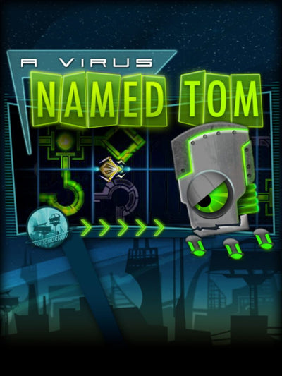 A Virus Named TOM | PC: Steam | GLOBAL