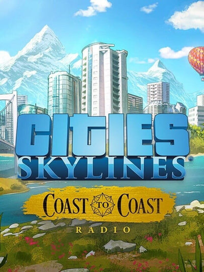 Cities: Skylines - Coast to Coast Radio | PC: Steam | GLOBAL