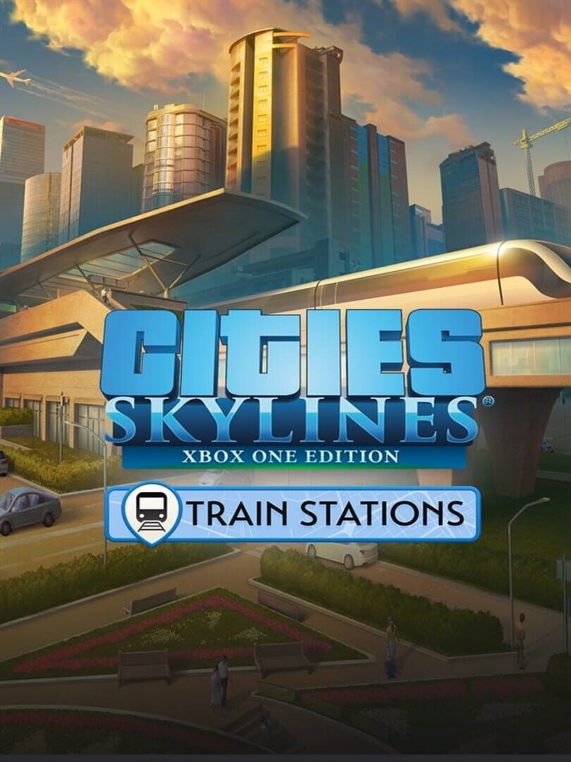 Cities Skylines Content Creator Pack Train Stations | PC: Steam | EUROPE