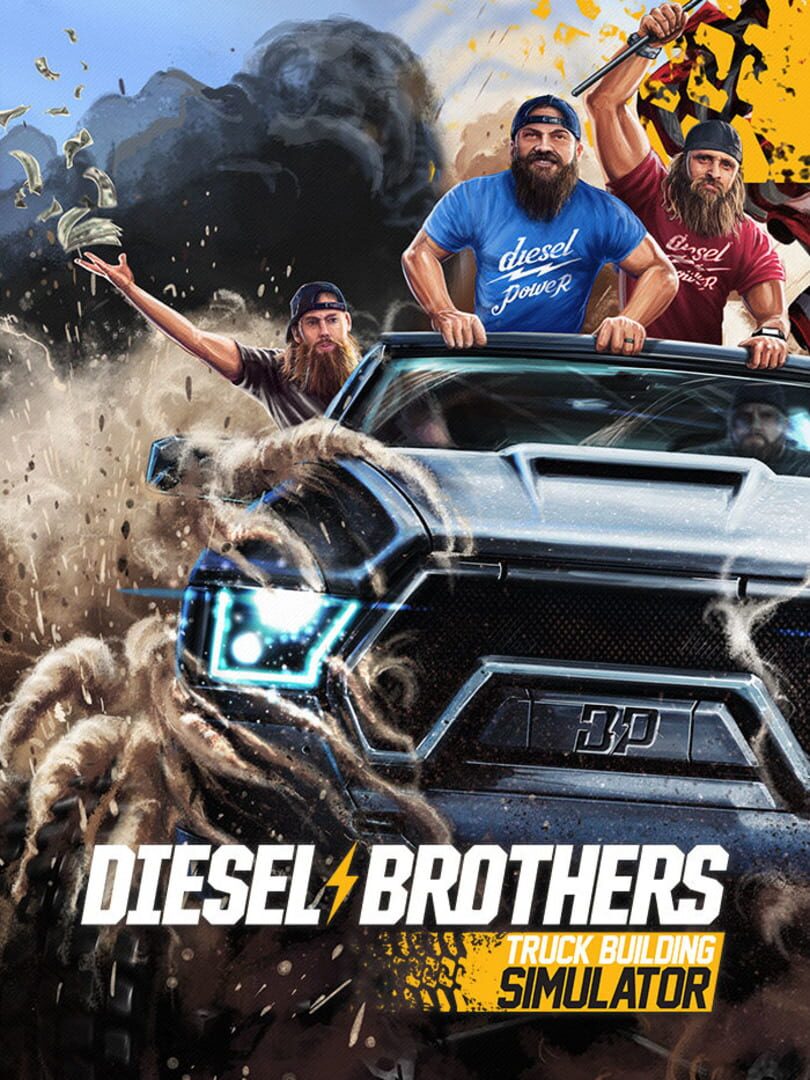 Diesel Brothers: Truck Building Simulator