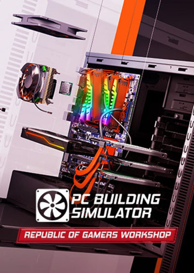 PC Building Simulator - Republic of Gamers Workshop | PC: Steam | GLOBAL