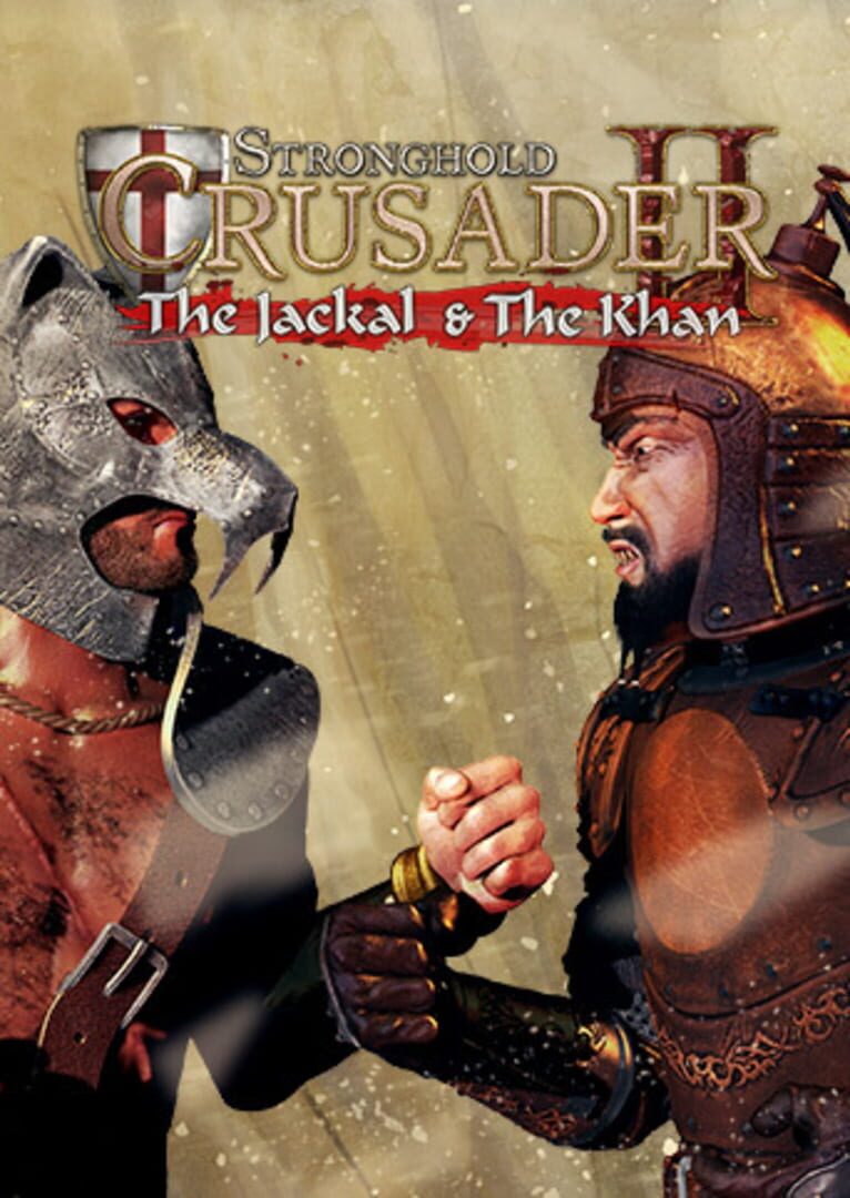 Stronghold Crusader 2: The Jackal and The Khan
