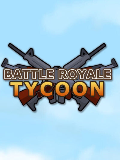 Battle Royale Tycoon | PC: Steam | GLOBAL