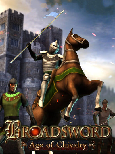 Broadsword : Age of Chivalry | PC: Steam | GLOBAL