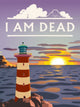 I Am Dead | PC: Steam | GLOBAL