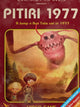 Pitiri 1977 | PC: Steam | GLOBAL