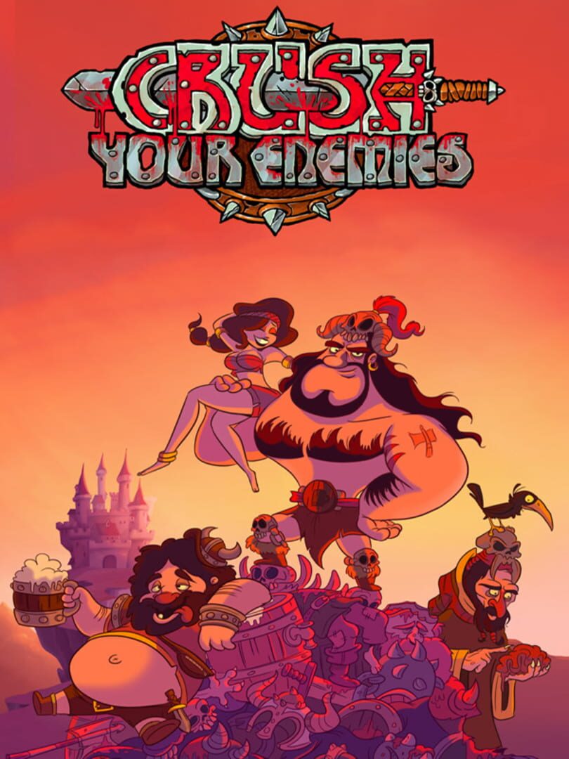 Crush Your Enemies | PC: Steam | GLOBAL