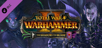 Total War: WARHAMMER II - The Shadow & The Blade | PC: Steam | GLOBAL