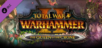 Total War: WARHAMMER II - The Queen & The Crone | PC: Steam | GLOBAL