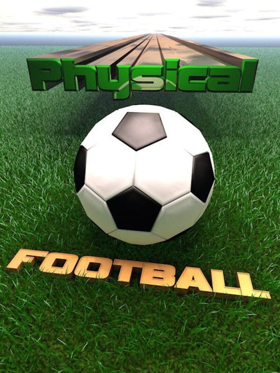 Score a goal (Physical football) | PC: Steam | GLOBAL