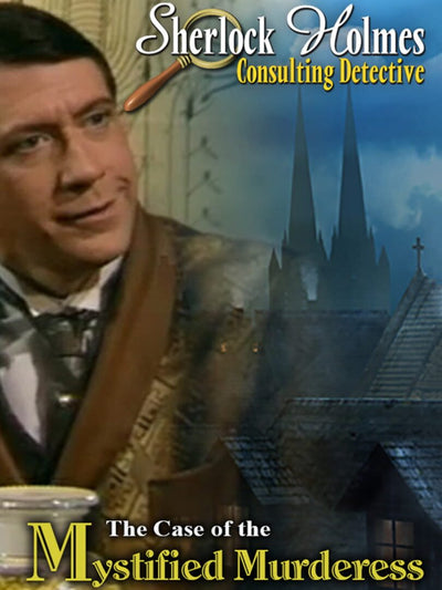 Sherlock Holmes Consulting Detective: The Case of the Mystified Murderess | PC: Steam | GLOBAL