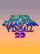 Super Steampunk Pinball 2D | PC: Steam | GLOBAL