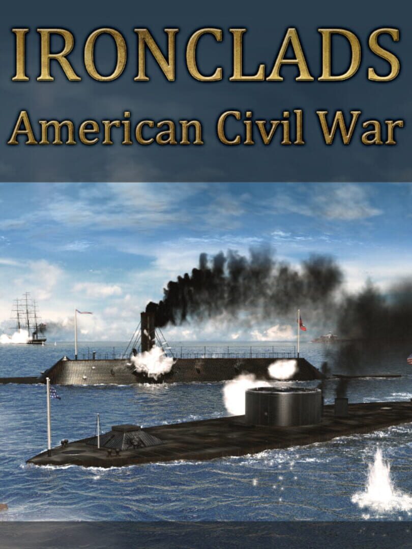Ironclads: American Civil War | PC: Steam | GLOBAL