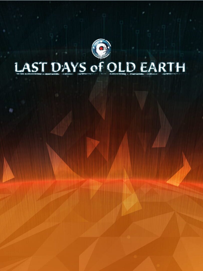 Last Days of Old Earth | PC: Steam | GLOBAL