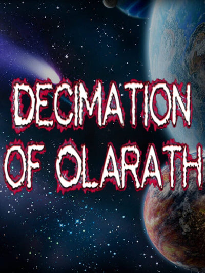 The Decimation of Olarath | PC: Steam | GLOBAL