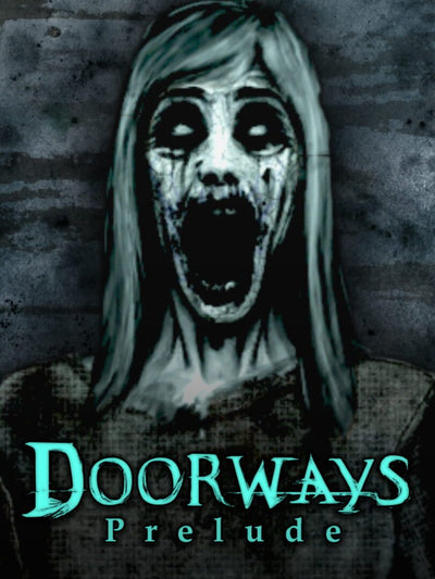 Doorways: Prelude | PC: Steam | GLOBAL