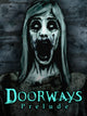 Doorways: Prelude | PC: Steam | GLOBAL
