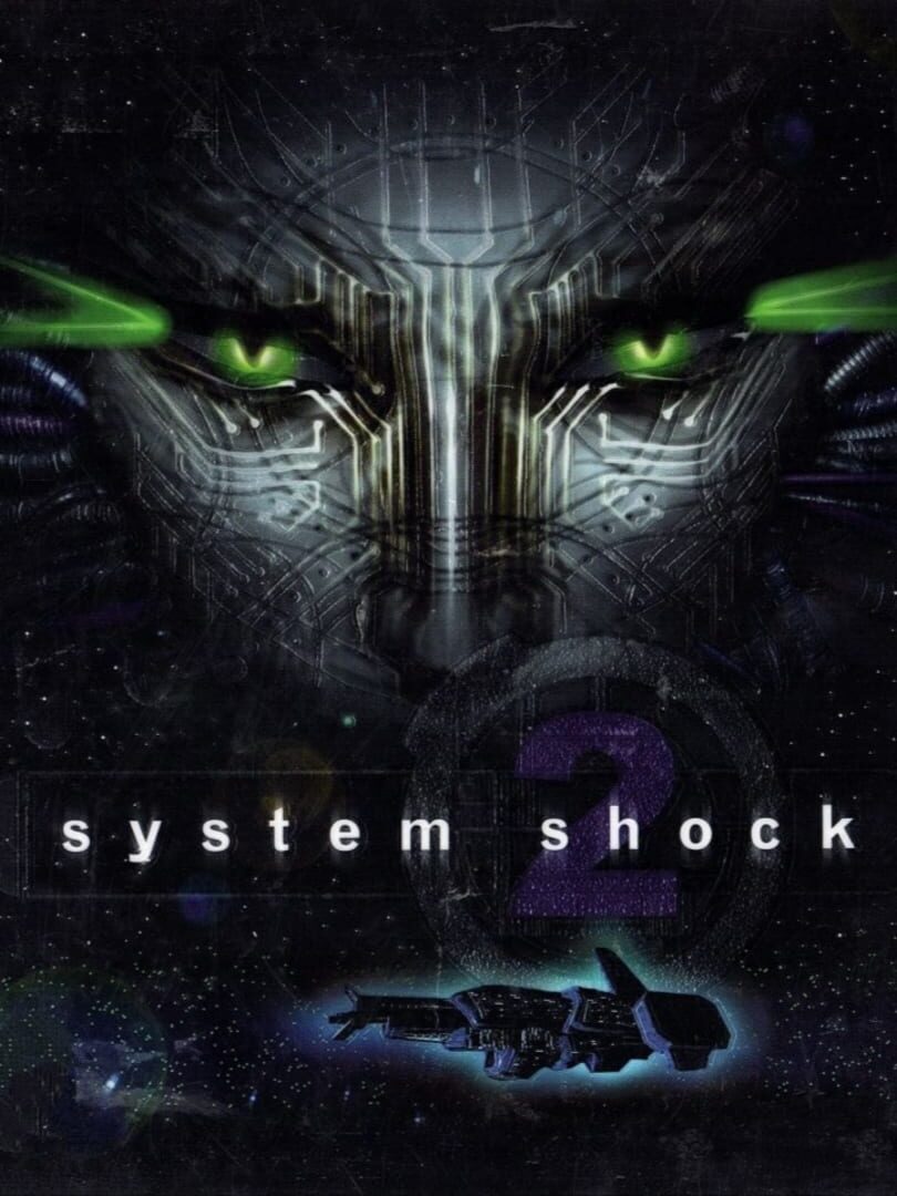 System Shock 2 | PC: Steam | GLOBAL