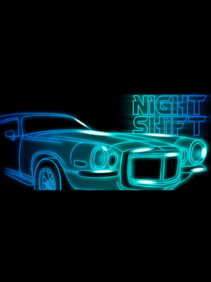 Night Shift | PC: Steam | GLOBAL