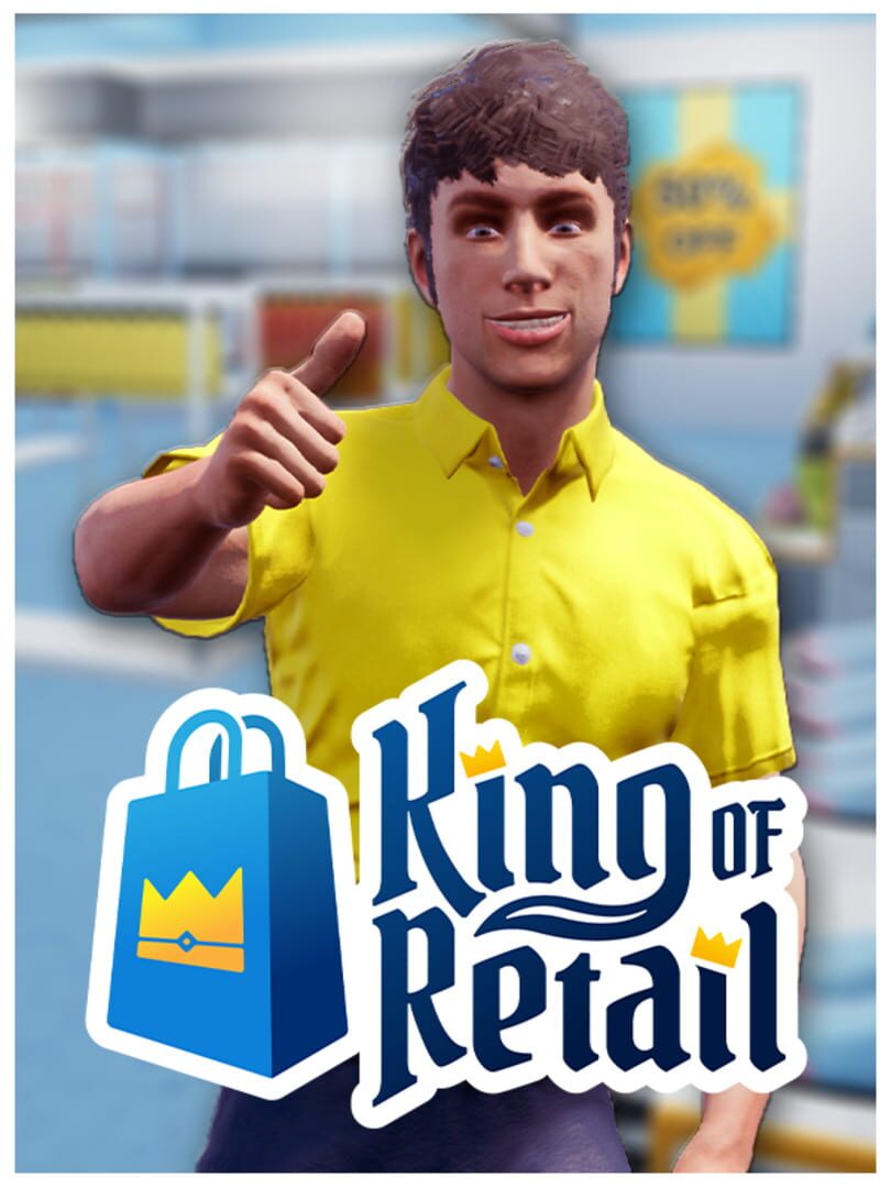King of Retail | PC: Steam | GLOBAL