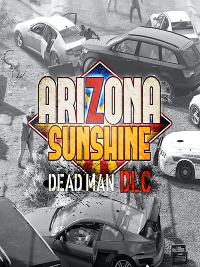 Arizona Sunshine - Dead Man | PC: Steam | GLOBAL