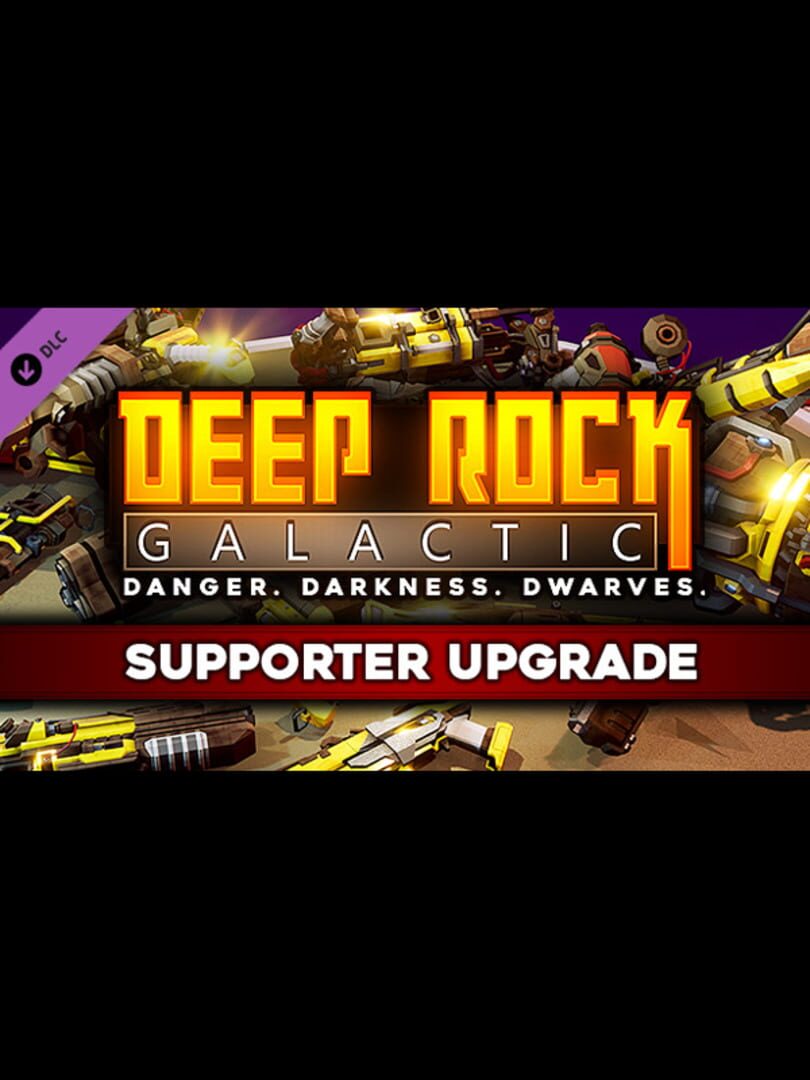 Deep Rock Galactic - Supporter Upgrade | PC: Steam | GLOBAL