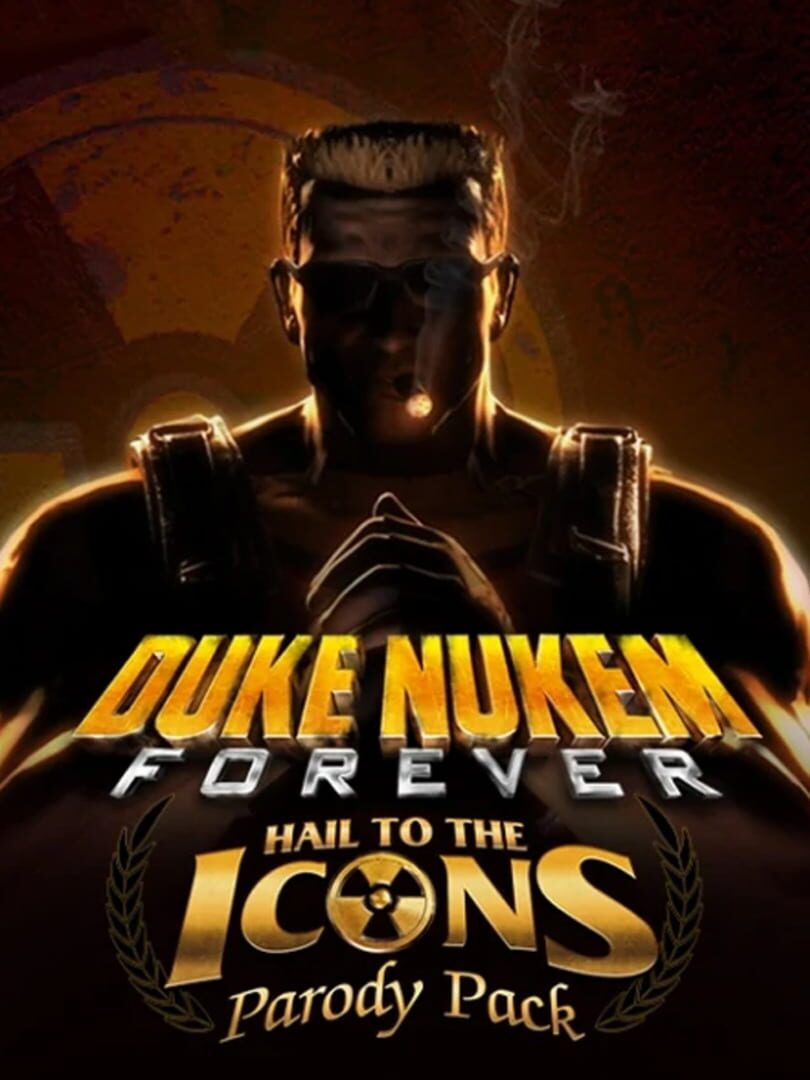 Duke Nukem Forever - Hail to the Icons Parody Pack