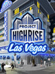 Project Highrise: Las Vegas | PC: Steam | GLOBAL